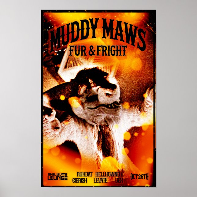MuddyMaws Päls & Fright #8831 Poster (Framsidan)