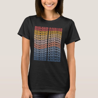 Muelheim-Kaerlich City Groovy Retro T Shirt