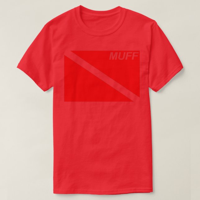 Muff Dive Flagga T Shirt (Design framsida)