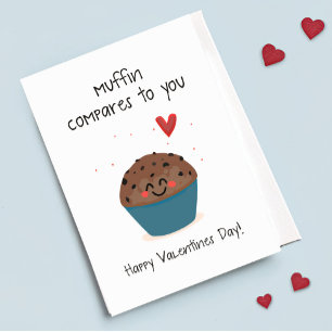 Muffin Jämför Med Dig Söt Muffin Puns Valentine Helgkort