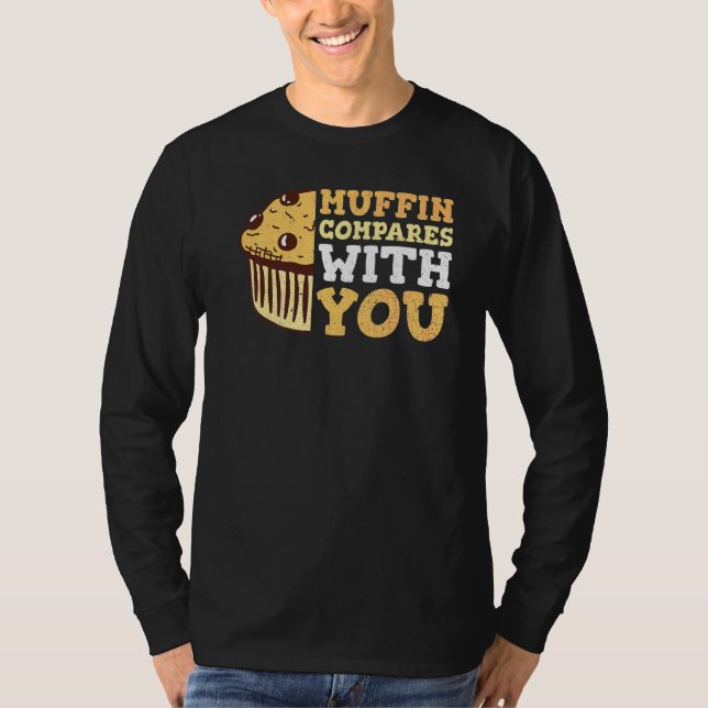 Muffin mot dig för ett slag t shirt (Framsida)