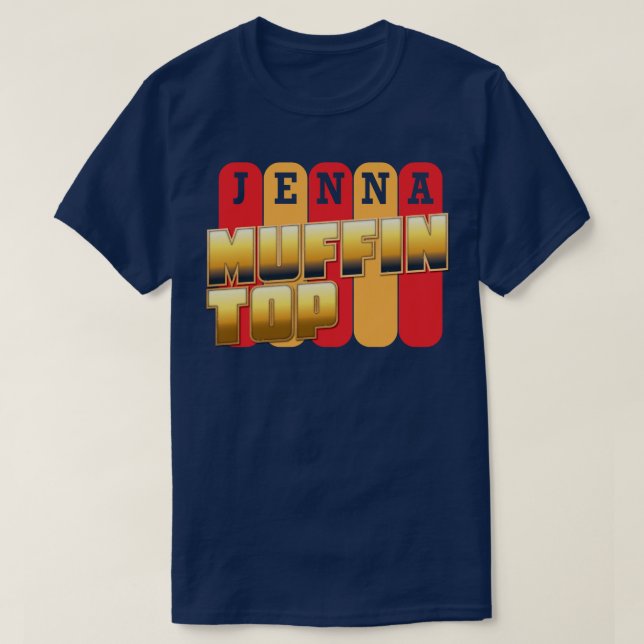 Muffin Topp T Shirt (Design framsida)