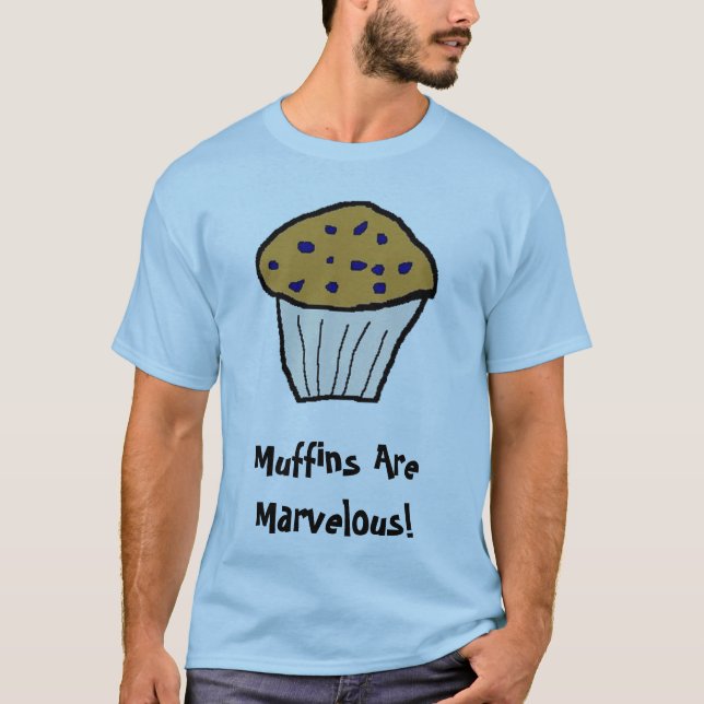 Muffiner är förträffliga! t shirt (Framsida)