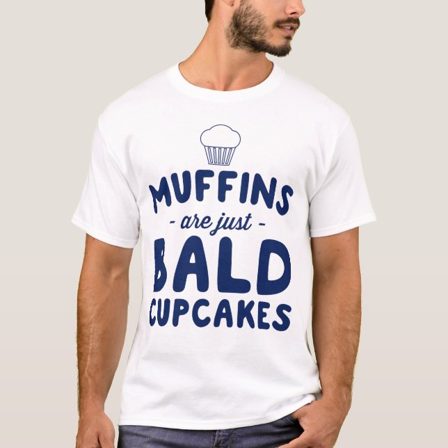 Muffins är böjda muffinsar t shirt (Framsida)