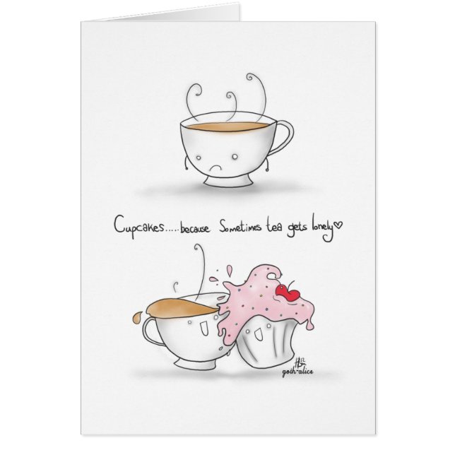 Muffins…, därför att ibland Tea får lonely. OBS Kort (Framsidan)