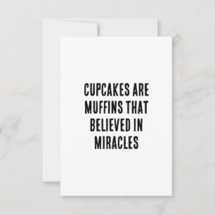 Muffinsar är muffins som trodde på mirakel tack kort