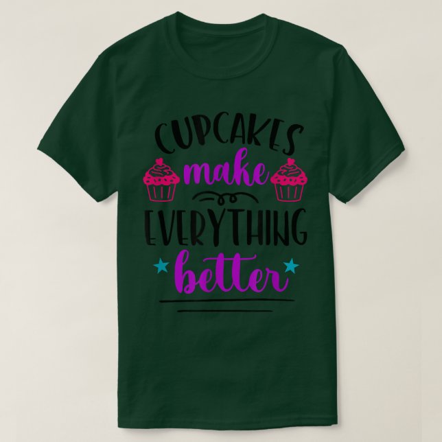 Muffinsar gör allt bättre på Baker Bakery T Shirt (Design framsida)