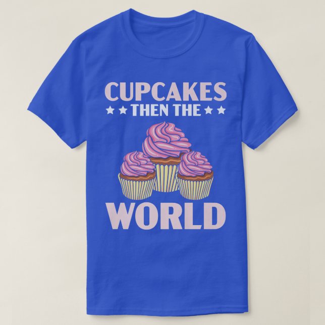 Muffinsar sedan World Muffin Pastry Food Pastrie T Shirt (Design framsida)