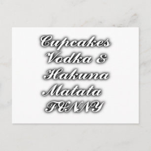 Muffinsar Vodka Hakuna Matata FUNNY Vykort