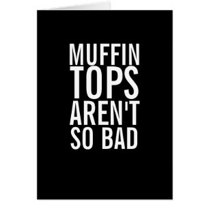 Muffintoppar är det roliga skrattkortet för hälsningskort