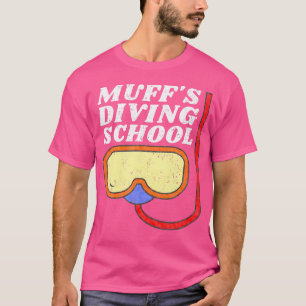 Muffs Diving School T Shirt