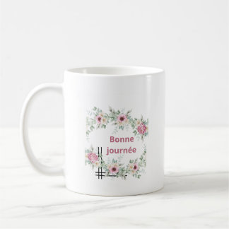 Mug Bonne Journée Floral Rose & Fleurs Aquarelle – Kaffemugg
