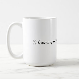 Mug, I love my cat, cat loves, morning coffee  Kaffemugg