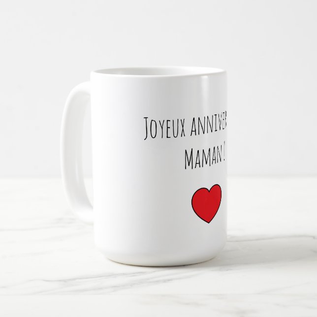 Mug joyeux anniversaire Maman avec coeur rouge Kaffemugg (Framsida vänster)