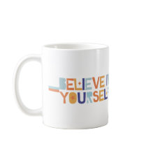 MUG/KOPP : TRO PÅ DIG SJÄLV