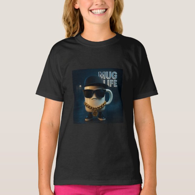Mug Life T Shirt (Framsida)