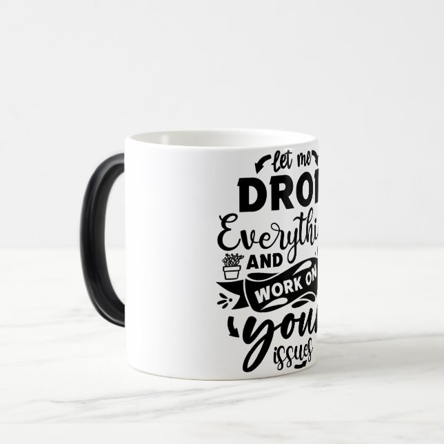 Mug Magic Funny Office Coffee Quotes Magisk Mugg (Framsida vänster)