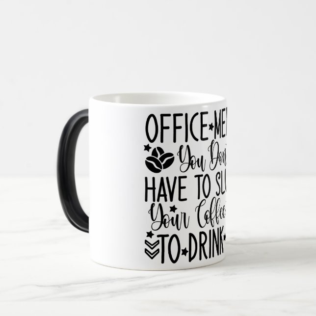 Mug Magic Funny Office Coffee Quotes Magisk Mugg (Framsida vänster)