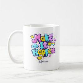MUG - Make It Happen Kaffemugg