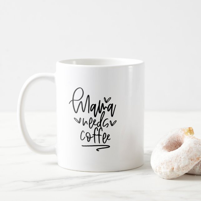 Mug - Mama Needs Coffee Kaffemugg (Med munk)