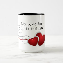 Mug My love for you is infinite Mugg