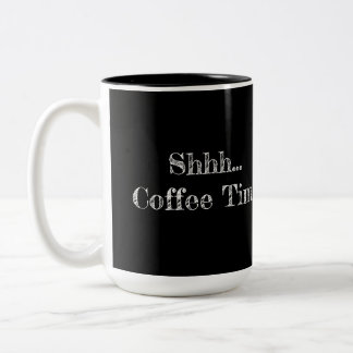 Mug "Shhh... Coffee Time" Två-Tonad Mugg