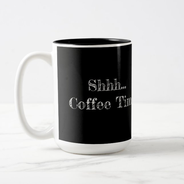 Mug "Shhh... Coffee Time" Två-Tonad Mugg (Vänster)