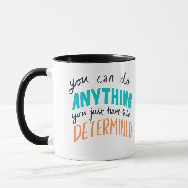 Mug " You can do anything " Mugg (Vänster)
