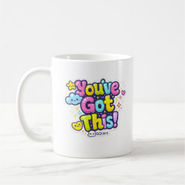 MUG - You've Got This Kaffemugg