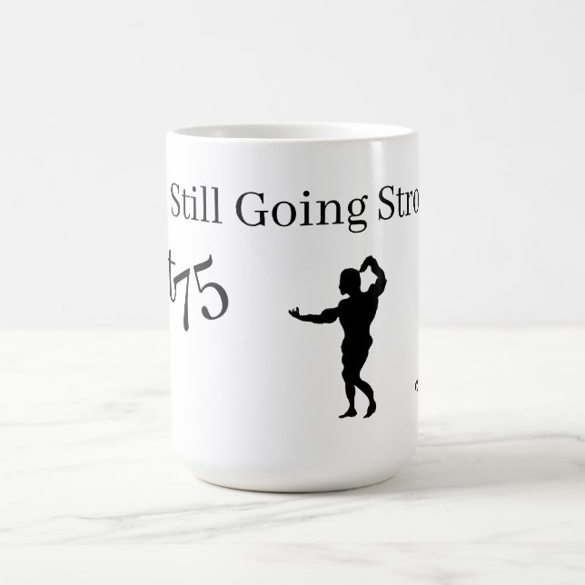 Mugg: 75 och Stark. Kaffemugg (Center)