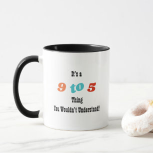 mugg 9 till 5