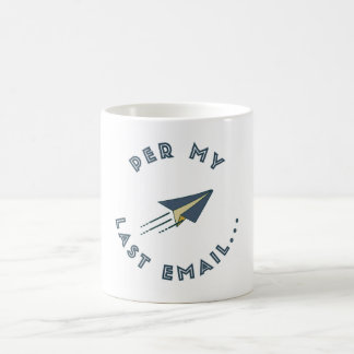 Mugg - Enligt Min Senaste E-post