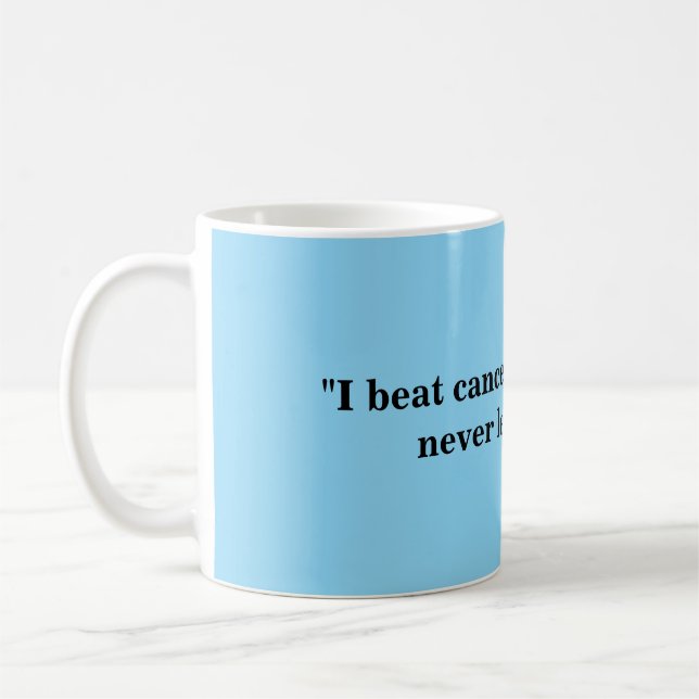 Mugg for Cancer Survivors! (Vänster)