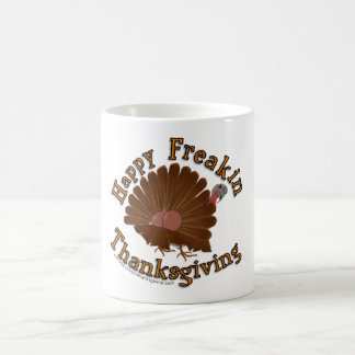 Mugg "för lycklig Freakin thanksgiving" -