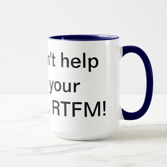 Mugg för RTFM 15oz (Höger)