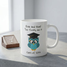 Mugg för studenter Rise and shine Du klarade det ä