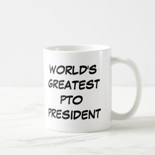 Mugg "för världsmästarePTO-president"