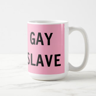 Mugg Gay Slave