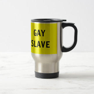Mugg Gay Slave