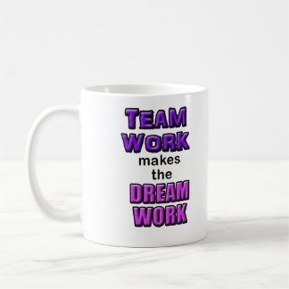 Mugg - "gör Teamwork Dreamworken! ",