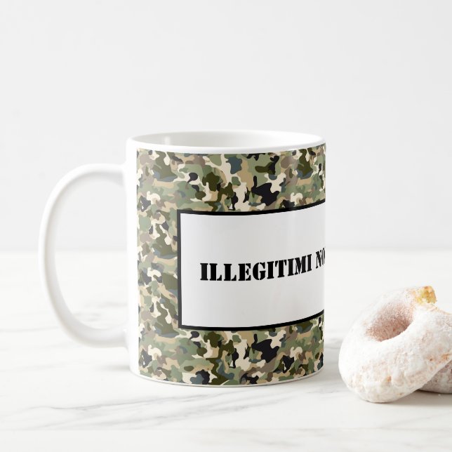 Mugg-Illegitimi Non Carborundum Kaffemugg (Med munk)