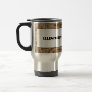 Mugg-Illegitimi Non Carborundum Resemugg