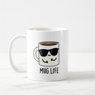 Mugg Life Funny Mug Pun
