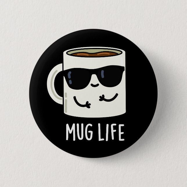 Mugg Life Funny Mug Pun Knapp (Framsida)