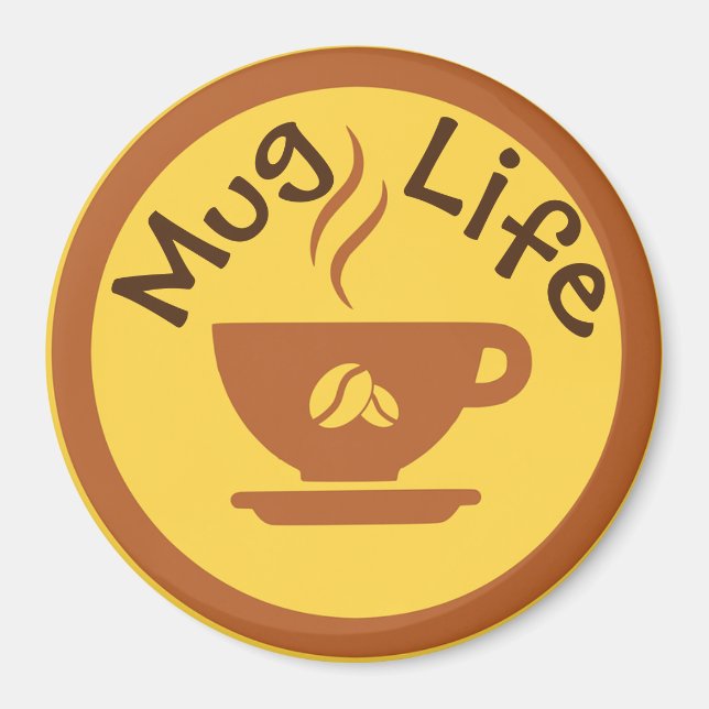 Mugg Life Magnet (Framsidan)