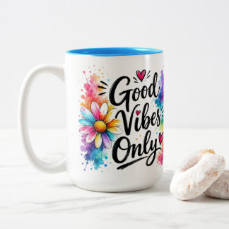 Mugg med endast bra vibrationer