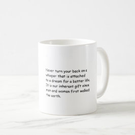 Mugg med roligtens positiva budskap.