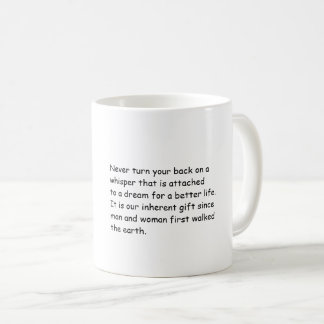 Mugg med roligtens positiva budskap.