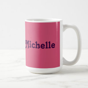 Mugg Michelle