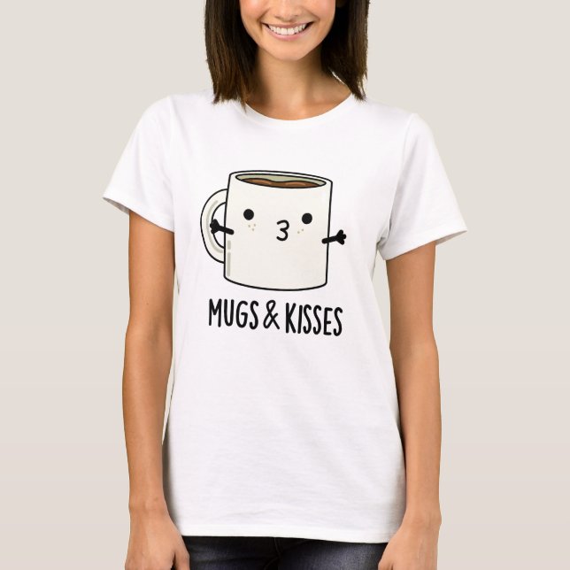 Mugg och Kisses Funny Mug Pun T Shirt (Framsida)